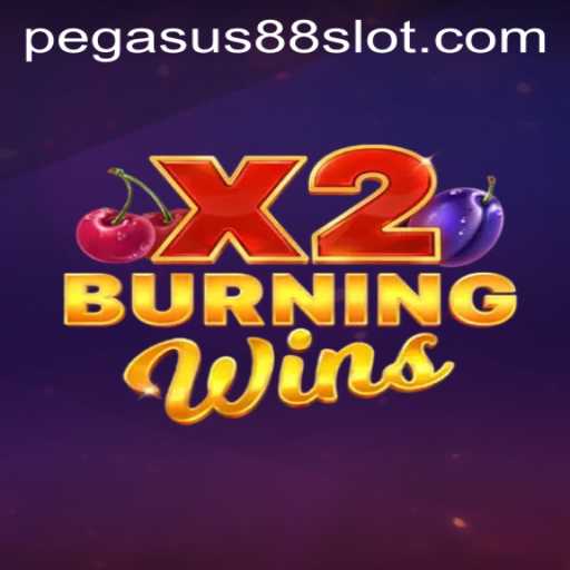 Exploring the Thrills of BurningWinsX2 and PEGASUS88