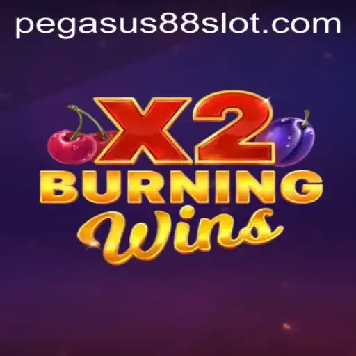Exploring the Thrills of BurningWinsX2 and PEGASUS88
