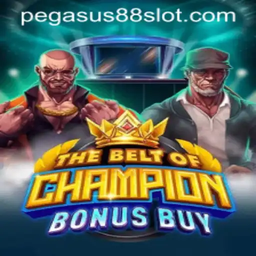The Exciting World of TheBeltOfChampionBonusBuy and the Enigmatic PEGASUS88